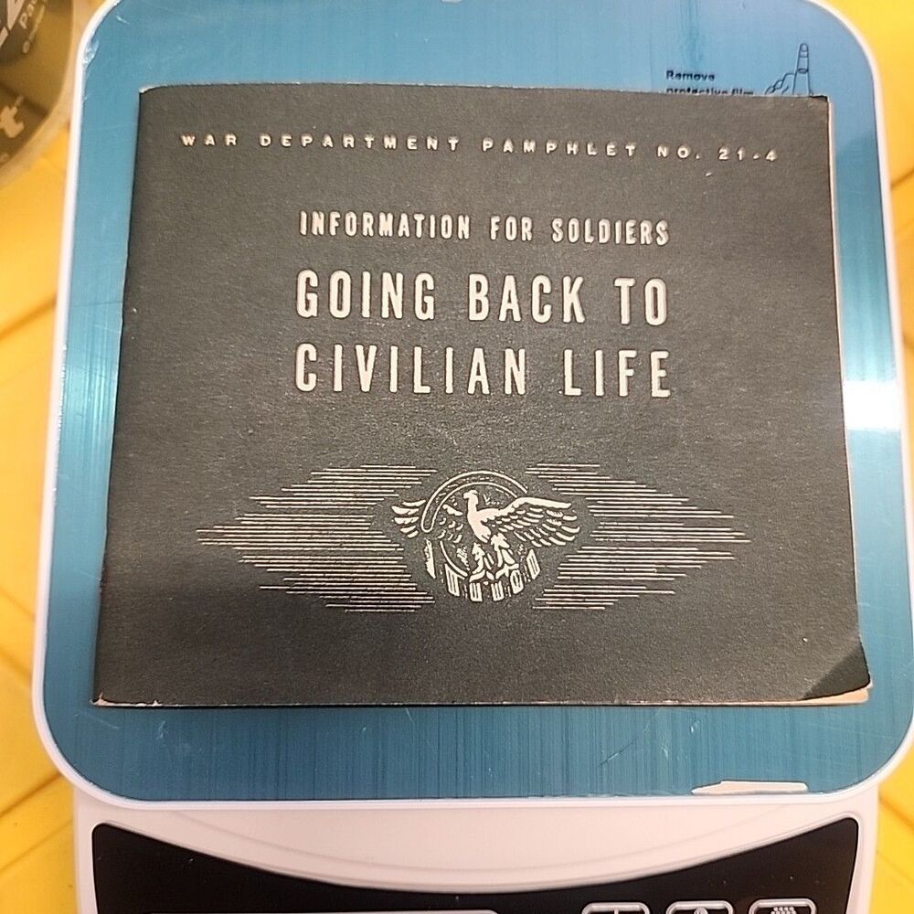 WWII War Department "Going Back To Civilian Life" Booklet 1944, 21-4 READ